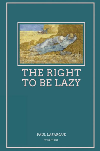 Produktbild: The Right To Be Lazy