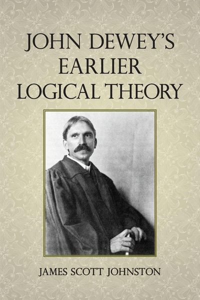 Produktbild: John Dewey's Earlier Logical Theory