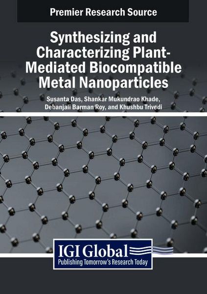 Produktbild: Synthesizing and Characterizing Plant-Mediated Biocompatible Metal Nanoparticles