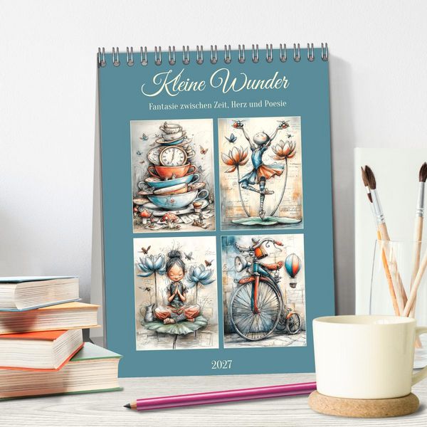 Produktbild: Kleine Wunder. Fantasie zwischen Zeit, Herz und Poesie (Tischkalender 2027 DIN A5 hoch), CALVENDO Monatskalender