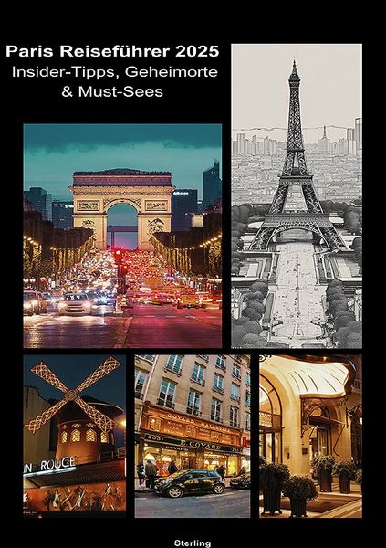 Produktbild: Paris Reisef&uuml;hrer 2025 I Insider-Tipps, Geheimorte &amp; Must-Sees