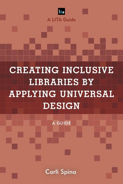 Produktbild: Creating Inclusive Libraries by Applying Universal Design