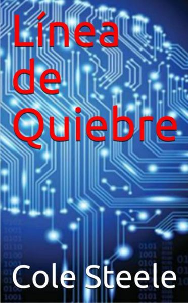 Produktbild: L&iacute;nea de Quiebre (Serie de Rom&aacute;n Lee)