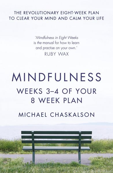 Produktbild: Mindfulness: Weeks 3-4 of Your 8-Week Plan