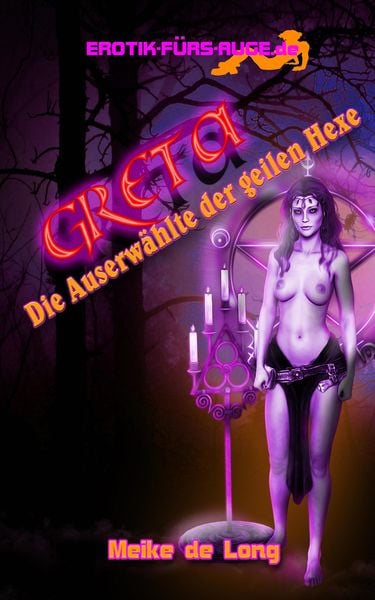 Produktbild: Greta - Die Auserw&auml;hlte der geilen Hexe