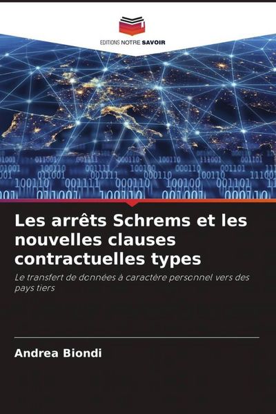 Produktbild: Les arr&ecirc;ts Schrems et les nouvelles clauses contractuelles types