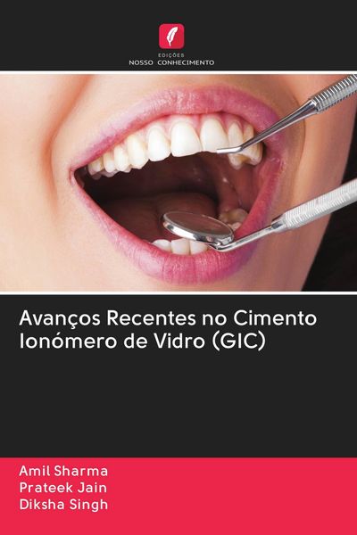 Produktbild: Avan&ccedil;os Recentes no Cimento Ion&oacute;mero de Vidro (GIC)
