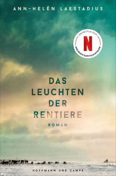 Das Leuchten der Rentiere, Taschenbuch von Ann-Helén Laestadius, Hoffmann Und Campe