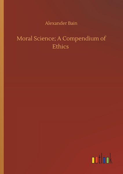 Produktbild: Moral Science; A Compendium of Ethics