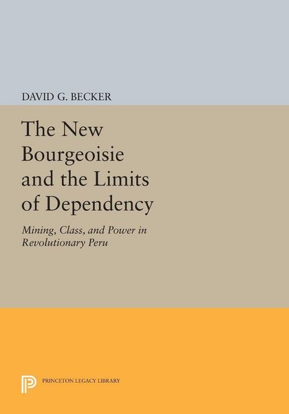 Produktbild: The New Bourgeoisie and the Limits of Dependency