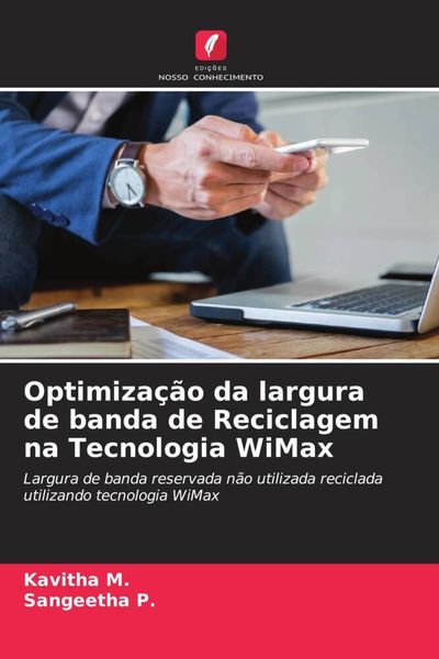 Produktbild: Optimiza&ccedil;&atilde;o da largura de banda de Reciclagem na Tecnologia WiMax