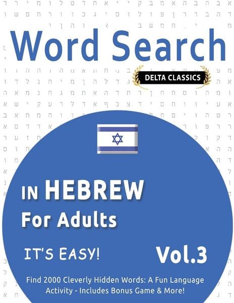 Produktbild: WORD SEARCH IN HEBREW FOR ADULTS - IT'S EASY! VOL.3 - DELTA CLASSICS - FIND 2000 CLEVERLY HIDDEN WORDS