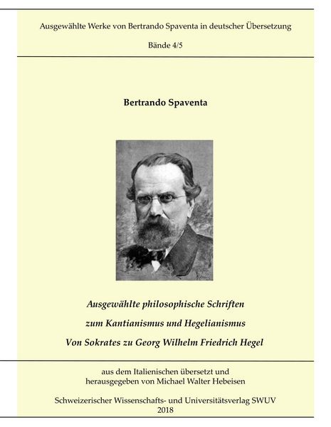 Produktbild: Ausgew&auml;hlte Abhandlungen zum Kantianismus und Hegelianismus - Von Sokrates zu Georg Wilhelm Friedrich Hegel