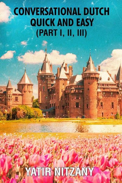 Produktbild: Conversational Dutch Quick and Easy - Part 1, 2, and 3