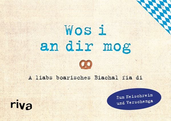 Produktbild: Was ich an dir liebe &ndash; Wos i an dir mog