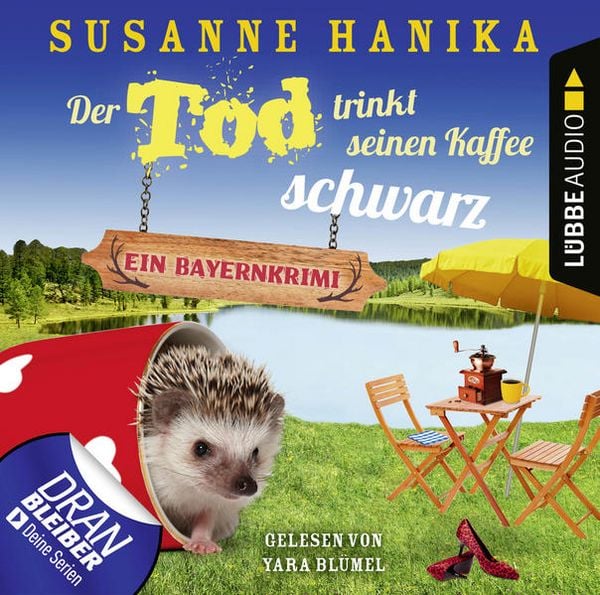 Produktbild: Der Tod trinkt seinen Kaffee schwarz - Ein Bayernkrimi - Sofia und die Hirschgrund-Morde - Teil 17