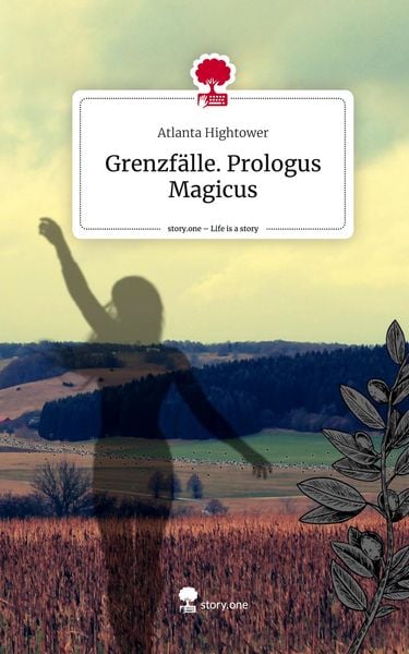 Produktbild: Grenzf&auml;lle. Prologus Magicus. Life is a Story - story.one