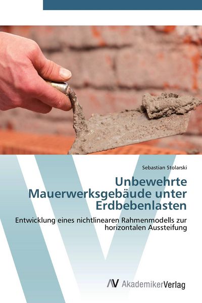 Produktbild: Unbewehrte Mauerwerksgeb&auml;ude unter Erdbebenlasten