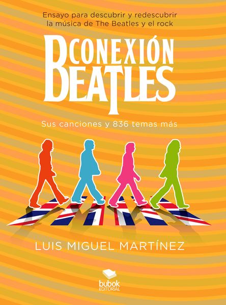 Produktbild: Conexi&oacute;n Beatles - Sus canciones y 836 temas m&aacute;s