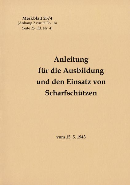 Produktbild: Merkblatt 25/4 Anleitung f&uuml;r die Ausbildung und den Einsatz von Scharfsch&uuml;tzen