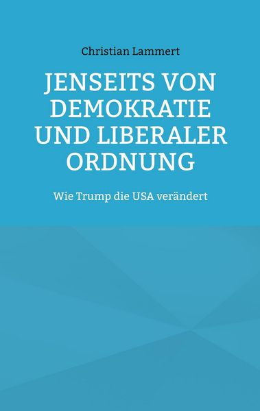 Produktbild: Jenseits von Demokratie und liberaler Ordnung
