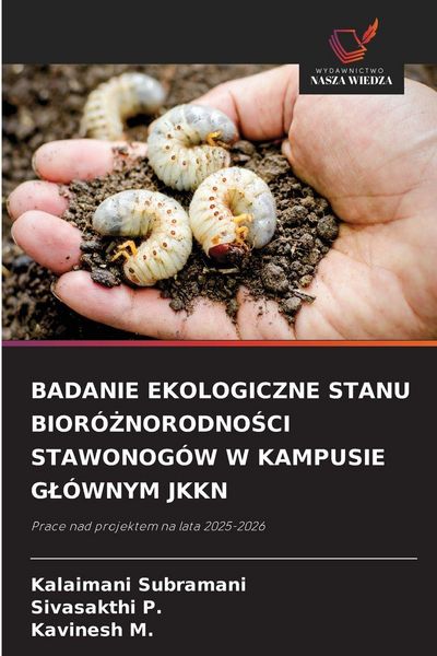 Produktbild: Badanie Ekologiczne Stanu Bior&oacute;&iquest;norodno&iquest;ci Stawonog&oacute;w W Kampusie G&iquest;&oacute;wnym Jkkn