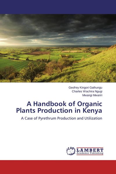 Produktbild: A Handbook of Organic Plants Production in Kenya