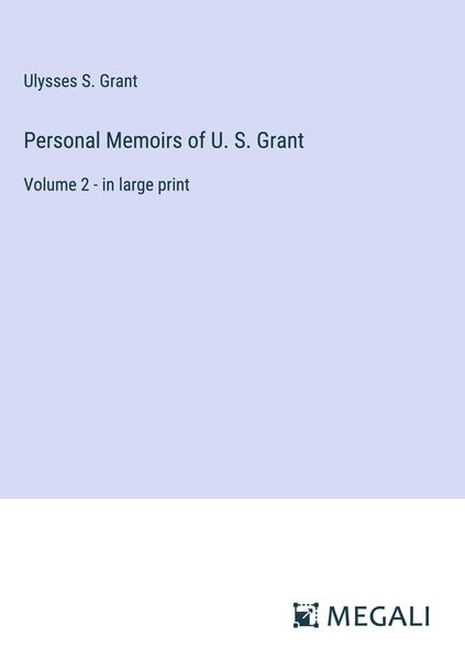 Produktbild: Personal Memoirs of U. S. Grant