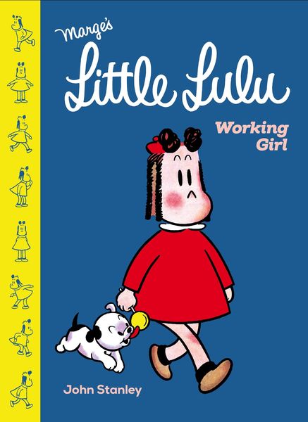 Produktbild: Stanley, J: Little Lulu: Working Girl