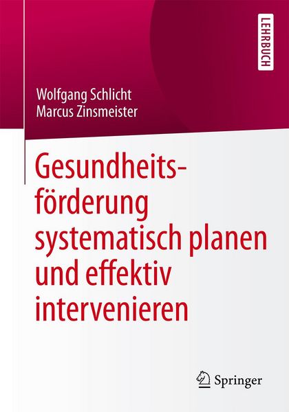 Produktbild: Gesundheitsf&ouml;rderung systematisch planen und effektiv intervenieren