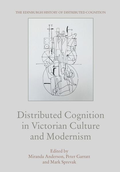 Produktbild: Distributed Cognition in Victorian Culture and Modernism