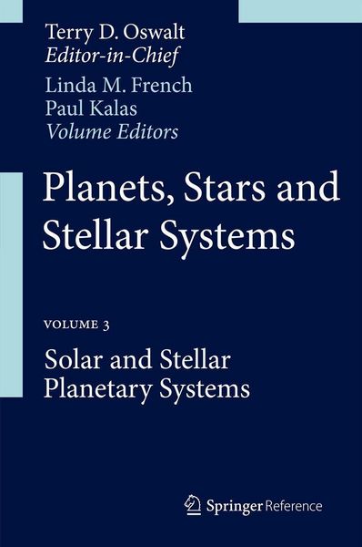Produktbild: Planets, Stars and Stellar Systems: Volume 3: Solar and Stellar Planetary Systems
