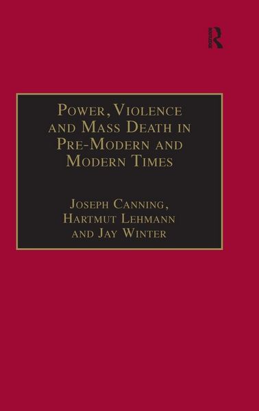 Produktbild: Power, Violence and Mass Death in Pre-Modern and Modern Times