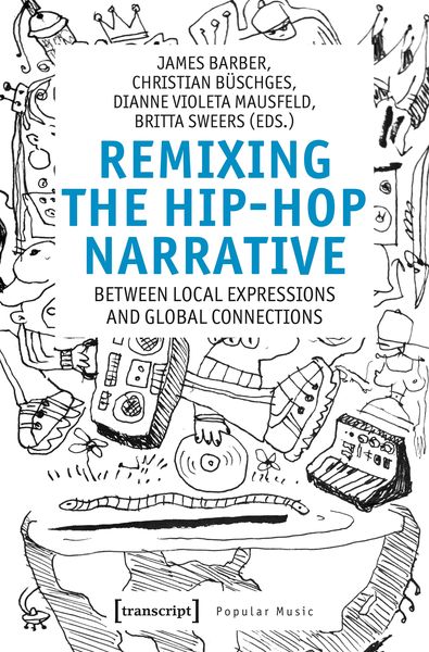 Produktbild: Remixing the Hip-Hop Narrative
