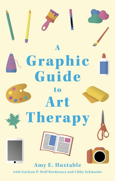 Produktbild: A Graphic Guide to Art Therapy