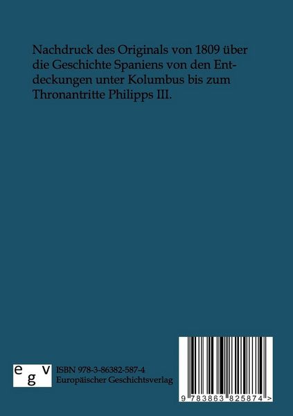 Produktbild: Adams Geschichte von Spanien seit der Entdeckung bis zur Thron-Entsagung Karls IV.