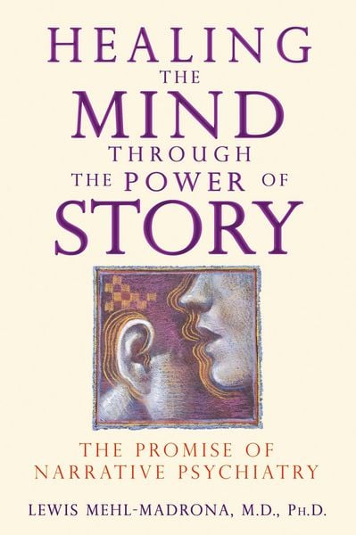 Produktbild: Healing the Mind Through the Power of Story