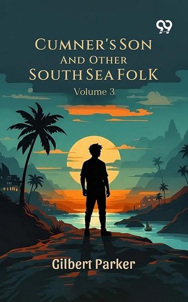 Produktbild: Cumner's Son And Other South Sea Folk: Volume 3
