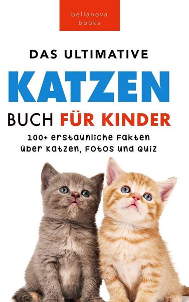 Produktbild: Das Ultimative Katzen-Buch f&uuml;r Kinder