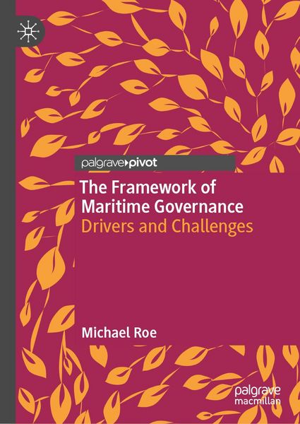 Produktbild: The Framework of Maritime Governance