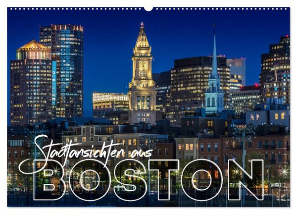 Produktbild: Stadtansichten aus Boston (Wandkalender 2026 DIN A2 quer), CALVENDO Monatskalender
