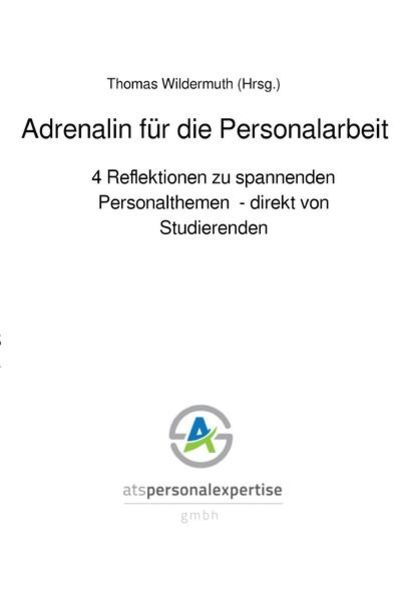 Adrenalin für die Personalarbeit, Taschenbuch von Thomas Wildermuth, Epubli, 9783753114309