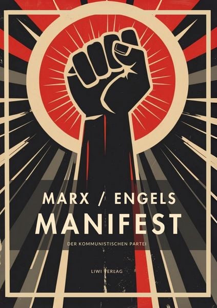 Produktbild: Karl Marx / Friedrich Engels: Das kommunistische Manifest. Vollst&auml;ndige Neuausgabe