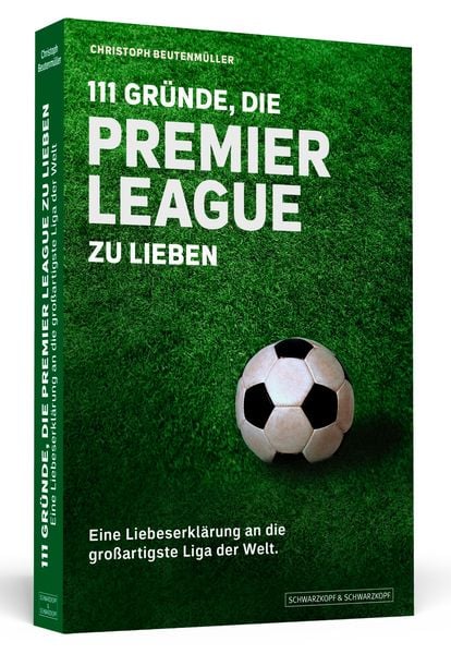 Produktbild: 111 Gr&uuml;nde, die Premier League zu lieben