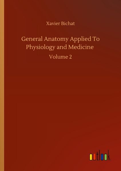 Produktbild: General Anatomy Applied To Physiology and Medicine
