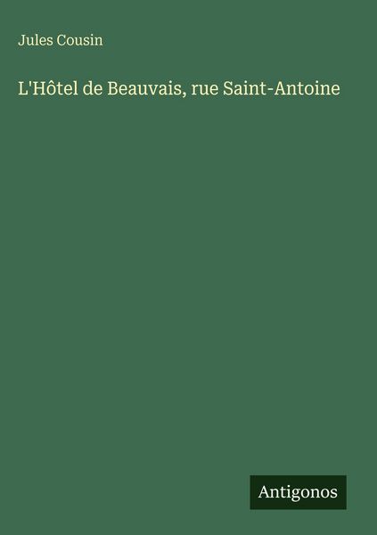 Produktbild: L'H&ocirc;tel de Beauvais, rue Saint-Antoine