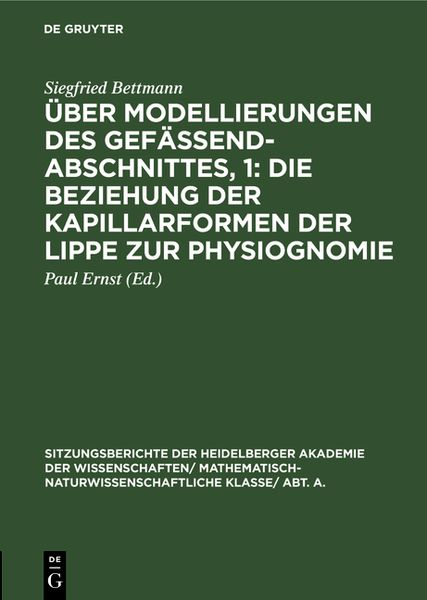 Produktbild: &Uuml;ber Modellierungen des Gef&auml;&szlig;endabschnittes, 1: Die Beziehung der Kapillarformen der Lippe zur Physiognomie