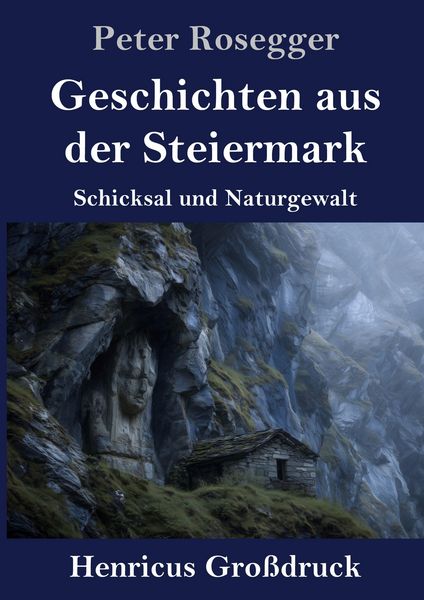 Produktbild: Geschichten aus der Steiermark (Gro&szlig;druck)