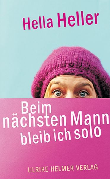 Produktbild: Beim n&auml;chsten Mann bleib ich solo