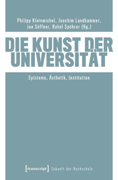 Produktbild: Die Kunst der Universit&auml;t